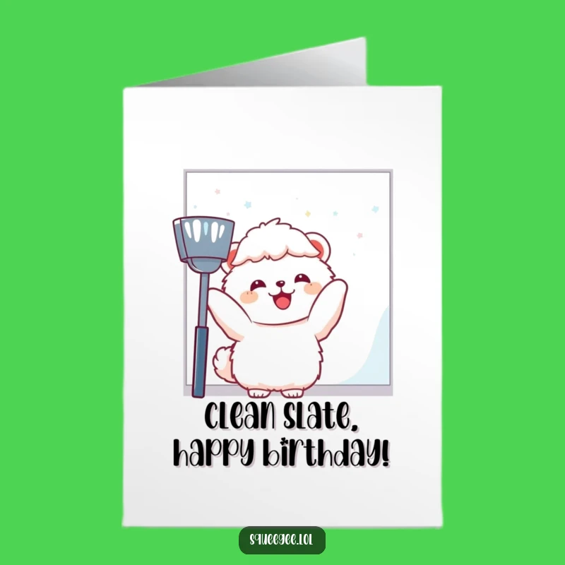 Free Printable Birthday Card: Fluffy Animal Window Cleaner Funny Downloadable Gift