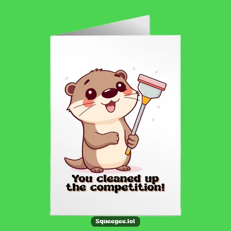 Clear Success Congrats Card: Otter Squeegee - Free Printable Downloadable Art