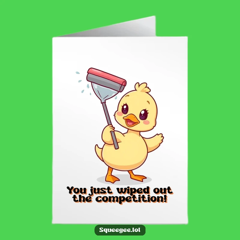 Free Printable Congrats Card: Sparkling Clean Duck Success! Fun downloadable gift for all wins.
