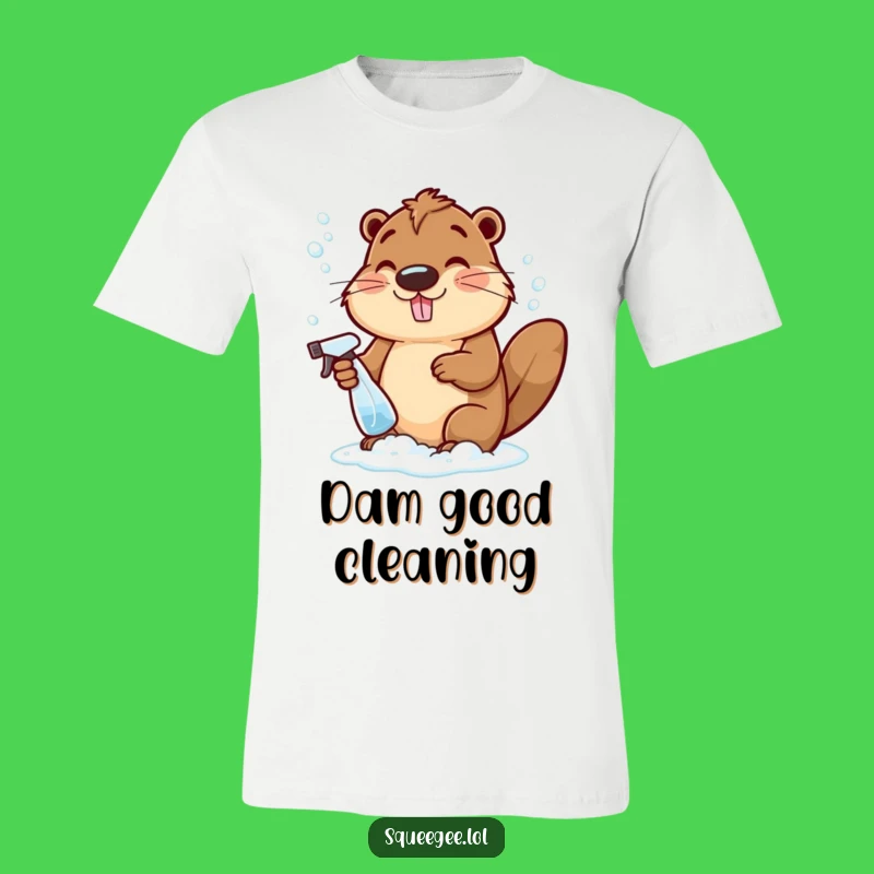 Funny Beaver Bubbles T-Shirt, Hilarious Cleaning Animal Tee